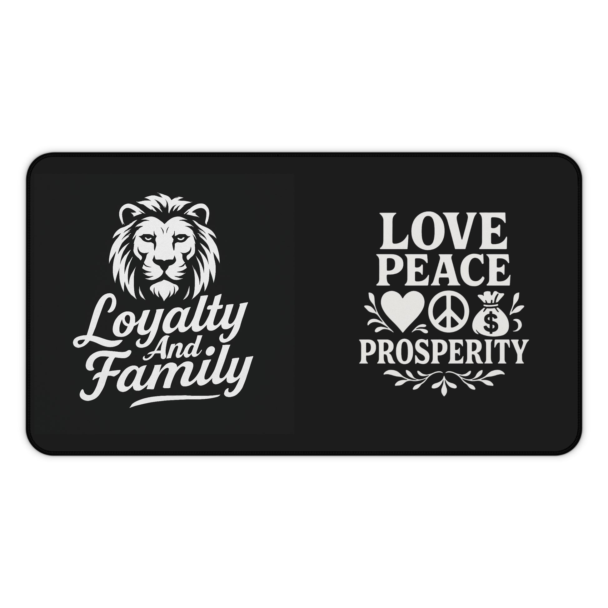 Loyalty and Family Desk Mat - Stylish Office Decor