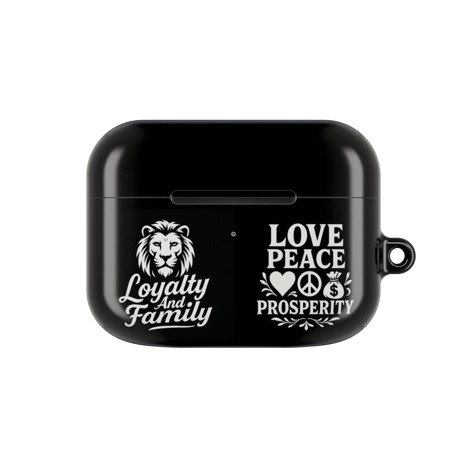 AirPod Case - Loyalty and Family, Love Peace Prosperity Edition